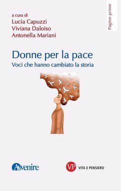 Donne per la pace (eBook, PDF) - Capuzzi, Lucia; Daloiso, Viviana; Mariani, Antonella
