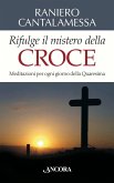 Rifulge il mistero della Croce (eBook, ePUB)