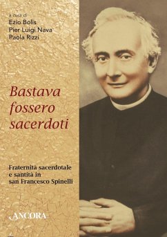 Bastava fossero sacerdoti (eBook, PDF) - Bolis, Ezio; Nava, Pier Luigi; Rizzi, Paola