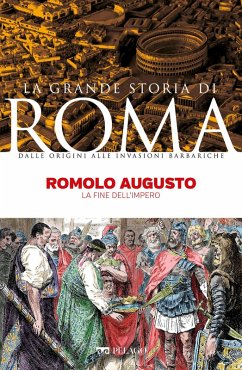 Romolo Augusto (eBook, ePUB) - Trisciuoglio, Andrea; Aa. Vv.