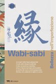 Wabi-sabi - Bellezza nell'imperfezione (eBook, ePUB)