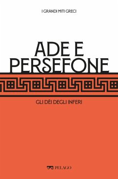 Ade e Persefone (eBook, ePUB) - Braccini, Tommaso; Dadati, Gabriele; Aa. Vv.