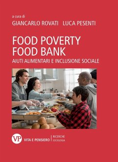 Food Poverty, Food Bank (eBook, PDF) - Pesenti, Luca; Rovati, Giancarlo