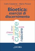 Bioetica: esercizi di discernimento (eBook, PDF)
