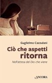 Ciò che aspetti ritorna (eBook, ePUB)
