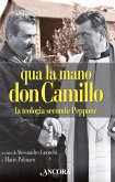 Qua la mano don Camillo (eBook, PDF)