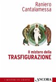 Il mistero della Trasfigurazione (eBook, ePUB)