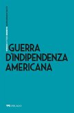 Guerra d'Indipendenza americana (eBook, ePUB)