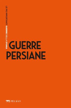 Guerre persiane (eBook, ePUB) - Vannicelli, Pietro; Aa. Vv.