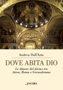 Dove abita Dio (eBook, PDF) - Dall'Asta, Andrea