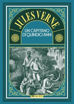 Un capitano di quindici anni (eBook, ePUB) - Verne, Jules