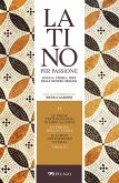 Le prime testimonianze in lingua latina. Le parole della guerra. Il latino nei toponimi d'Italia. Virgilio (eBook, ePUB)
