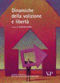 Dinamiche della volizione e libertà (eBook, PDF) Dinamiche della volizione e libertà (eBook, PDF)