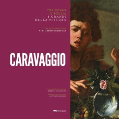 Caravaggio (eBook, ePUB) - Garzonio, Marco; Rocca, Antonio; Aa. Vv.