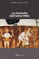La rinascita dell'anno Mille (eBook, ePUB) - Montesano, Marina; Aa. Vv.