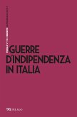 Guerre d'Indipendenza in Italia (eBook, ePUB)