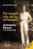 Per troppa vita che ho nel sangue (eBook, ePUB)