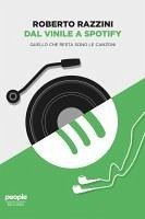 Dal vinile a Spotify (eBook, ePUB) - Razzini, Roberto