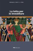La lotta per le investiture (eBook, ePUB)