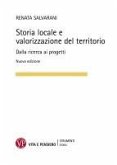 Storia locale e valorizzazione del territorio (eBook, PDF)