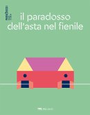 Il paradosso dell'asta nel fienile (eBook, ePUB)