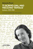 Ti scrivo dal mio vecchio tavolo (eBook, ePUB)