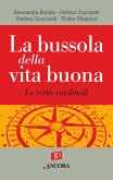 La bussola della vita buona. Le virtù cardinali (eBook, ePUB)
