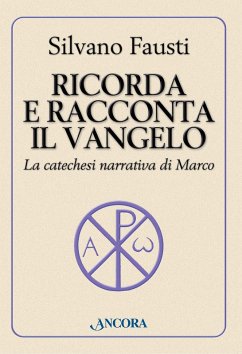 Ricorda e racconta il Vangelo (eBook, ePUB) - Fausti, Silvano