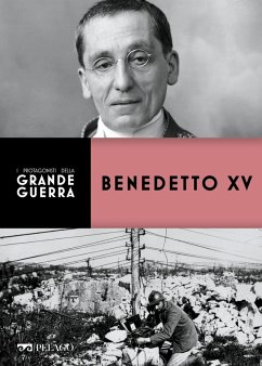 Benedetto XV (eBook, ePUB) - Noce, Tiziana; Aa. Vv.