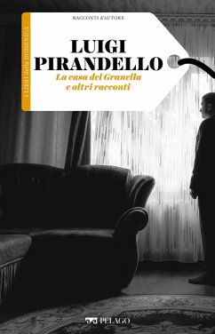 La casa del Granella e altri racconti (eBook, ePUB) - Pirandello, Luigi