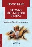 Elogio del nostro tempo (eBook, ePUB)