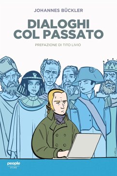 Dialoghi col passato (eBook, ePUB) - Bückler, Johannes