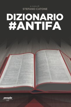 Dizionario #antifa (eBook, ePUB) - Catone, Stefano