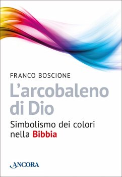 L'arcobaleno di Dio (eBook, ePUB) - Boscione, Franco