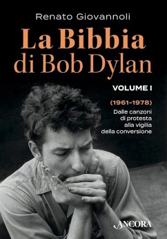 La Bibbia di Bob Dylan. Volume I (eBook, ePUB) - Giovannoli, Renato