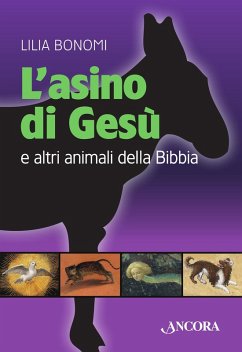 Cover L'asino di Gesù. E altri animali della Bibbia (eBook, ePUB)
