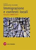 Immigrazione e contesti locali. Annuario CIRMiB 2017 (eBook, PDF)