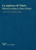 La sapienza di Timeo. Riflessioni in margine al «Timeo» di Platone (eBook, PDF)