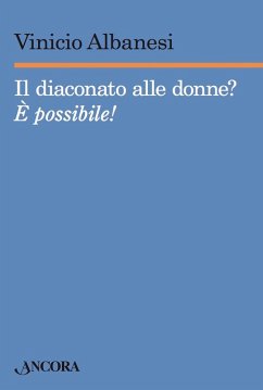 Il diaconato alle donne? (eBook, ePUB) - Albanesi, Vinicio