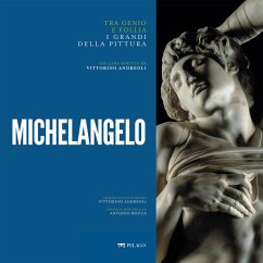 Michelangelo (eBook, ePUB) - Andreoli, Vittorino; Rocca, Antonio; Aa. Vv.