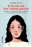 E te ne vai fra l'altra gente (eBook, ePUB)