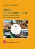 World food production. Facing growing needs and limited resources (eBook, PDF)