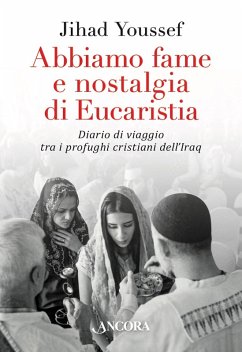 Cover Abbiamo fame e nostalgia di Eucaristia (eBook, ePUB)