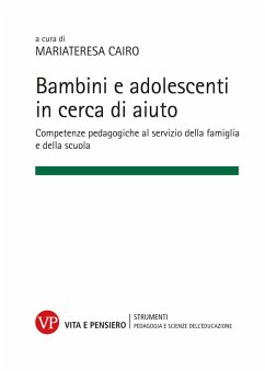 Bambini e adolescenti in cerca di aiuto (eBook, PDF) - Cairo, Mariateresa
