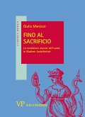 Fino al sacrificio (eBook, PDF)