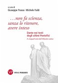 ...non fa scïenza, sanza lo ritenere, avere inteso. Dante nei testi degli ultimi Pontefici (eBook, PDF)