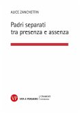 Padri separati tra presenza e assenza (eBook, PDF)
