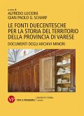 Le fonti duecentesche per la storia del territorio della provincia di Varese (eBook, PDF)
