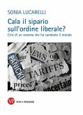 Cala il sipario sull'ordine liberale? (eBook, PDF)
