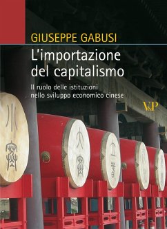Cover L'importazione del capitalismo. Il ruolo delle istituzioni nello sviluppo economico cinese (eBook, PDF)